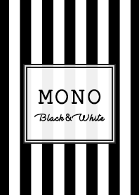 MONOストライプ (Black&White)