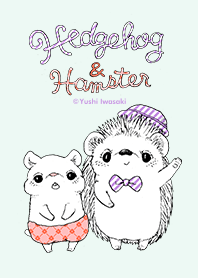 Hedgehog & Hamster