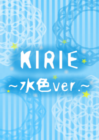 KIRIE ～水色 ver.～