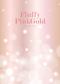 Fluffy Pink Gold. 5 -MEKYM-