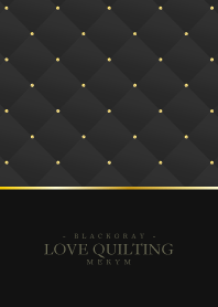 LOVE-QUILTING BLACK GRAY 15