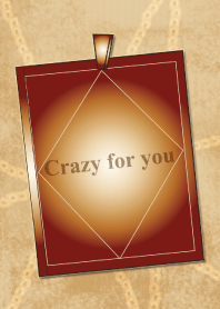 Crazy for you