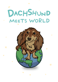 Choc Dachshund Meets World - Pure Sky