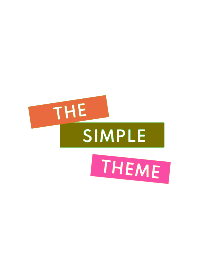 THE SIMPLE THEME ;17