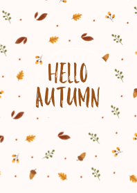 Hello Autumn.