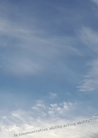 Is communication ability acting ability?