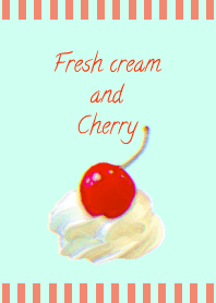 Fresh cream and Cherry