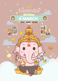Ganesha x March 6 Birthday