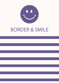 BORDER & SMILE -PURPLE-