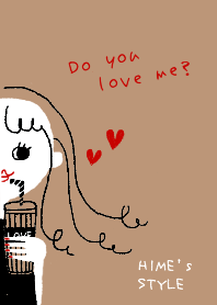 HIME's STYLE♡ Do you love me？①