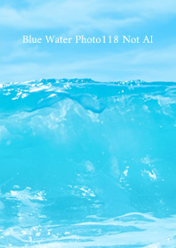Blue Water Photo118 Not AI