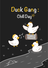 Duck Gang: Chill Day