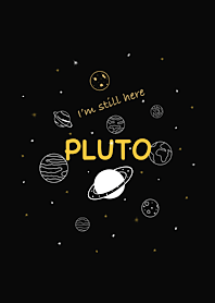 Pluto : I am still here