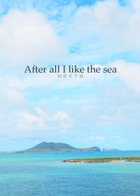 After all I like the sea-MEKYM- 23