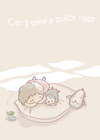Can I take a quick nap?