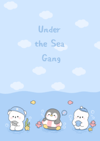Under the Sea Gang
