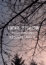 VINTAGE TYPEWRITER WISDOM Vol.V