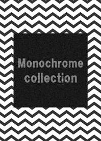 Monochrome collection 1