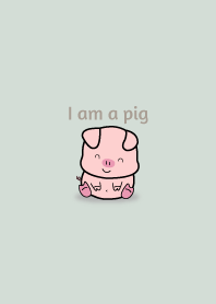 I am a Pig 56