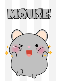 Oh! I'm Cute Grey Mouse