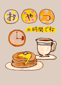 OYATSU(sweets and snacks)!