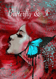 Butterfly and I