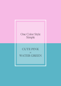Water Green Pink - One Color Style