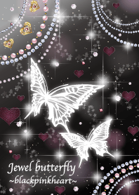 Jewel butterfly ~blackpinkheart~