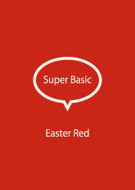 Super Basic Easter Red