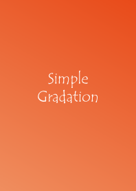 Simple Gradation -ORANGE-
