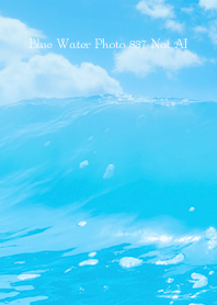 Blue Water Photo 837 Not AI
