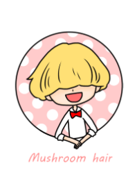Mushroom hair