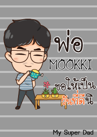 MOOKKI My father is awesome_S V03 e