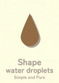 Shape water droplets Cafe au lait