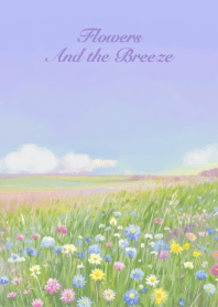 Flowers and the Breeze ( Purple 2 )