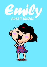 EMILY(Wife of Boss J)