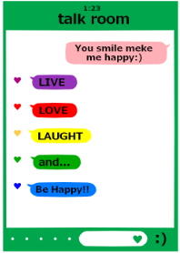 You smile meke me happy /green