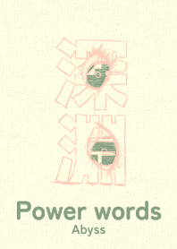 Power words Abyss Beige WHT