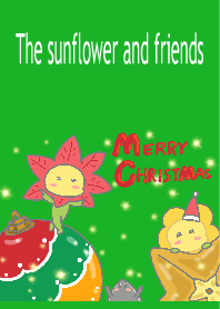 The sunflower and friends(X'mas)