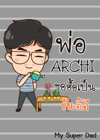 ARCHI My father is awesome_N V03 e