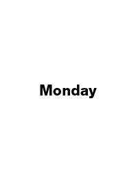 Monday / day of week