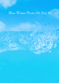 Blue Water Photo 971 Not AI