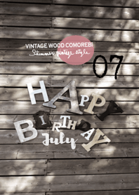 7. Comorebi HAPPY BIRTHDAY in JULY