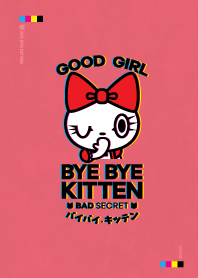 BYE BYE KITTEN : CMYK