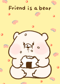 Friend is a bear(rice ball)