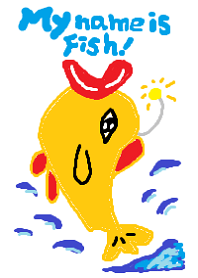 My name is Fish