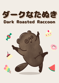 Dark Roasted Raccoon