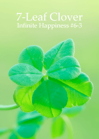 7-Leaf Clover Infinite Happiness #6-3