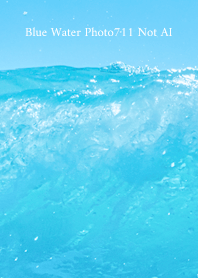 Blue Water Photo711 Not AI