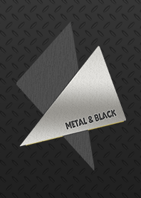 METAL&BLACK